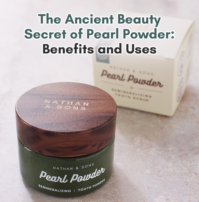 The Ancient Beauty Secret of Pearl Powder: Benefits and Uses